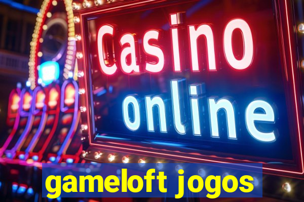 gameloft jogos